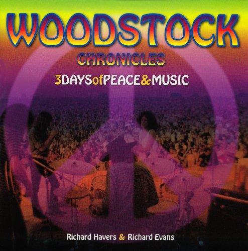 WOODSTOCK CHRONICLES: 3 Days of Peace and Music