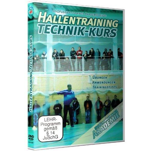 DVDFussballtrainer Akademie: Hallentraining Technik-Kurs / Neue Fußballübungen im Fußballtraining (DVD)