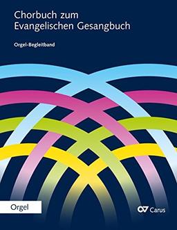 Chorbuch zum Evangelischen Gesangbuch: Orgel-Begleitband