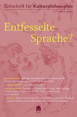 Entfesselte Sprache? (Zeitschrift für Kulturphilosophie)