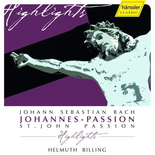 Johannes-Passion (Highlights)