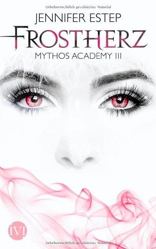 Frostherz: Mythos Academy 3