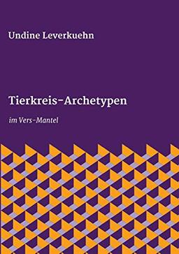 Tierkreis-Archetypen: im Vers-Mantel