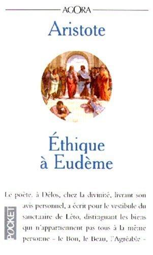 Ethique à Eudème. Des vertus et des vices