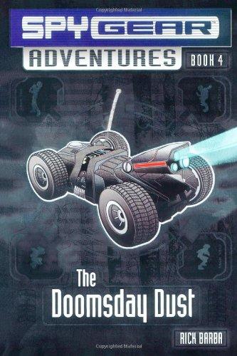 The Doomsday Dust (Spy Gear Adventures, Band 4)