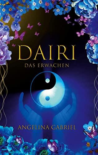 Dairi: Das Erwachen