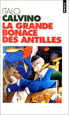 La grande Bonace des Antilles