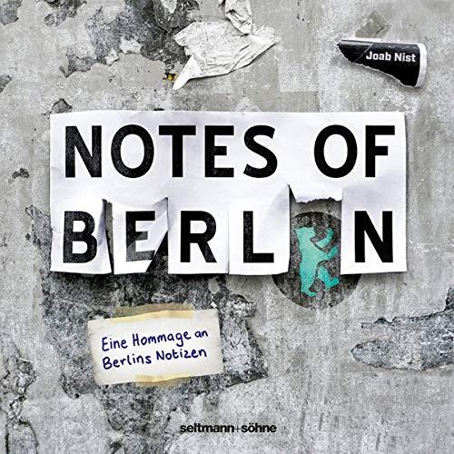 Notes of Berlin.: Das Buch.