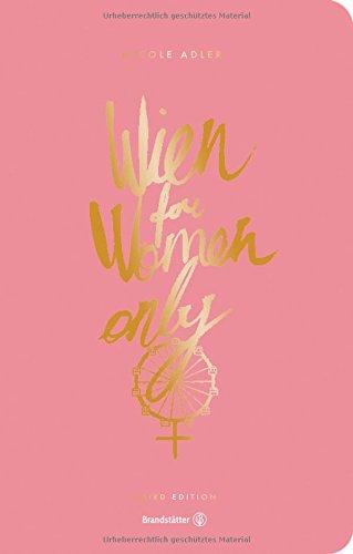 Wien for Women only - 3rd Edition