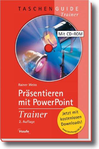 Präsentieren mit Power Point Trainer