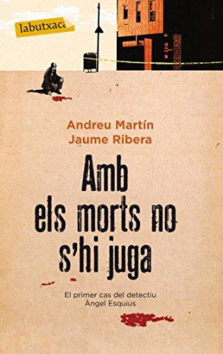 Amb els morts no s'hi juga (Lb (labutxaca))