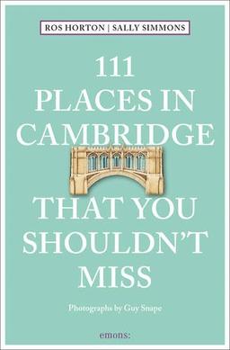 111 Places in Cambridge That You Shouldn't Miss