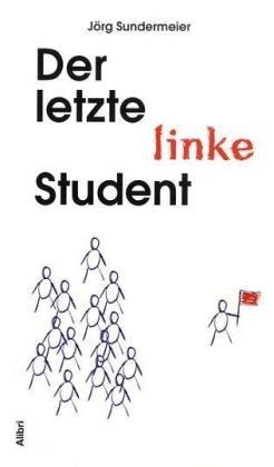 Der letzte linke Student