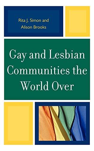 Gay and Lesbian Communities the World Over