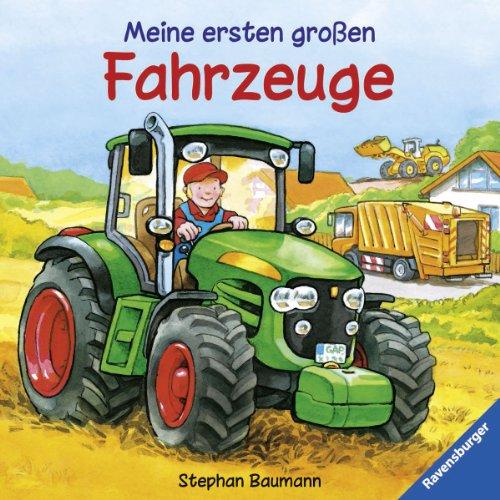 Meine ersten großen Fahrzeuge: Ab 18 Monate