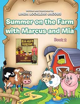 Summer on the Farm with Marcus and Mia: Book 2