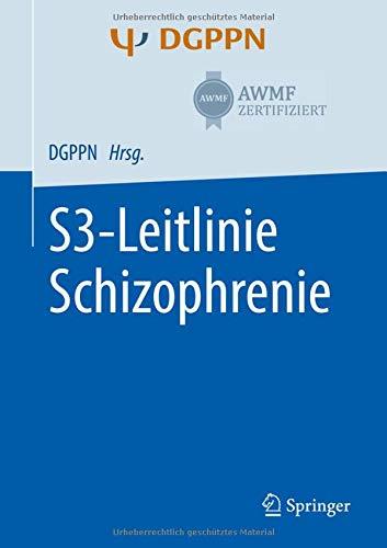 S3-Leitlinie Schizophrenie