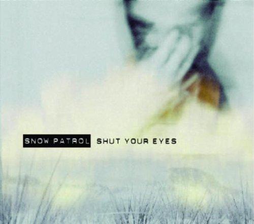 Shut Your Eyes (CD 1)