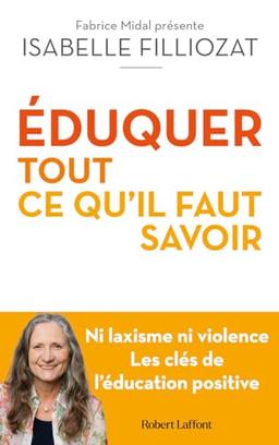 Eduquer : tout ce qu'il faut savoir