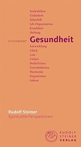 Stichwort Gesundheit (Spirituelle Perspektiven)