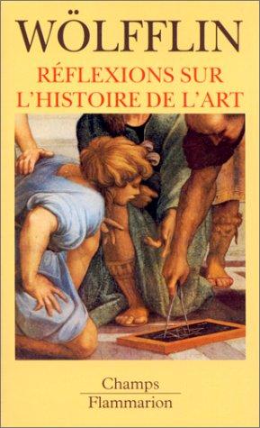 Réflexions sur l'histoire de l'art