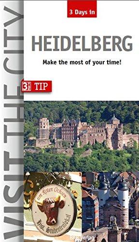 3 Days in Heidelberg: The City Guide for business Trips short Breaks