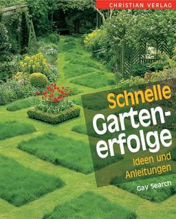 Schnelle Gartenerfolge