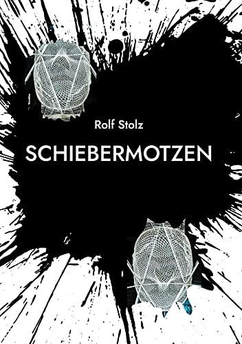 Schiebermotzen: Böse Gedichte und verdrehte