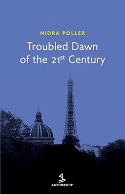 Troubled Dawn of the 21st Century