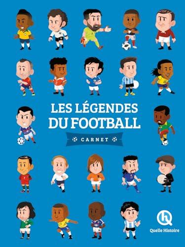 Les légendes du football : carnet