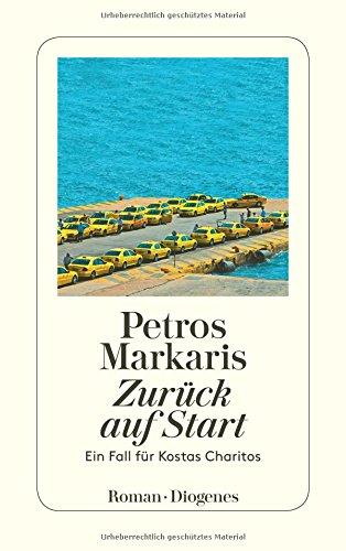 Zurück auf Start: Ein Fall für Kostas Charitos (detebe)