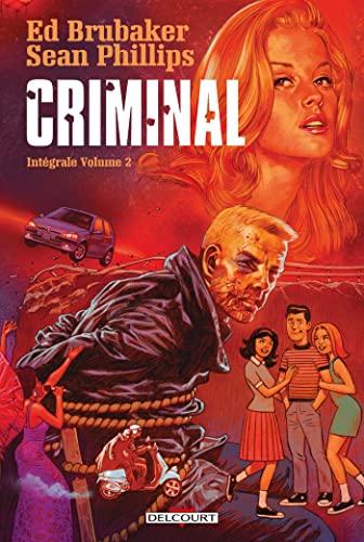 Criminal : intégrale. Vol. 2