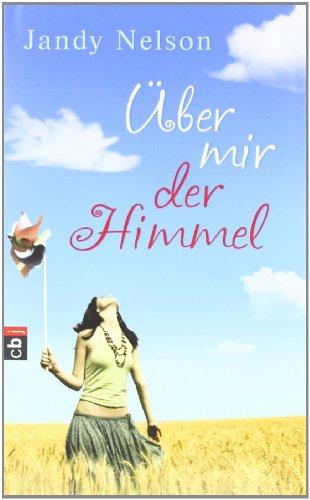 Über mir der Himmel