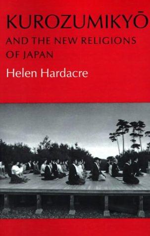 Kurozumikyo and the New Religions of Japan