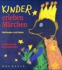 Kinder erleben Märchen