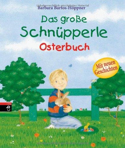 Das große Schnüpperle Osterbuch