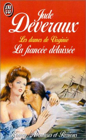 Les dames de Virginie, N°  2 : La fiancée délaissée (Aventures et Passion)