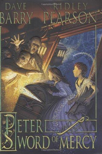 Peter and the Sword of Mercy (Peter and the Starcatchers)