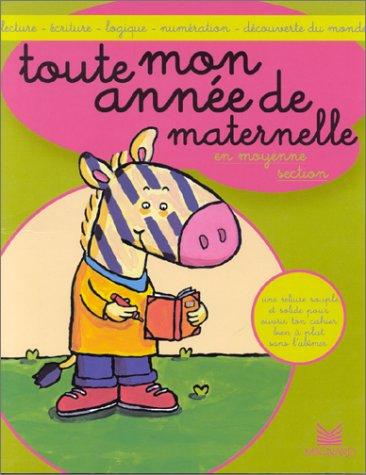 Toute mon année de maternelle, en moyenne section