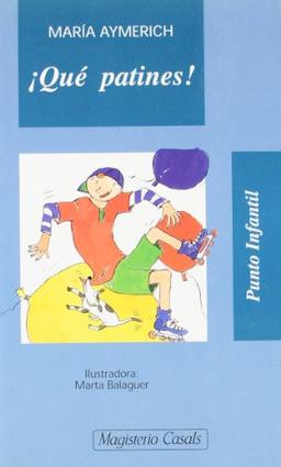 ¡Qué patines! (Punto Infantil, Band 50)