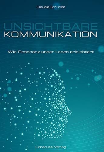 Unsichtbare Kommunikation: Wie Resonanz unser Leben erleichtert