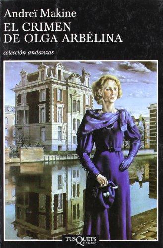 El crimen de Olga Arrelina (Andanzas, Band 11)