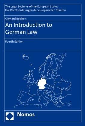 An Introduction to German Law: Fourth Edition (The Legal Systems of the European States)