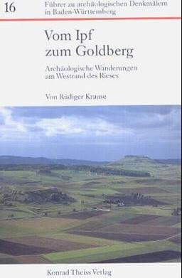 Vom Ipf zum Goldberg