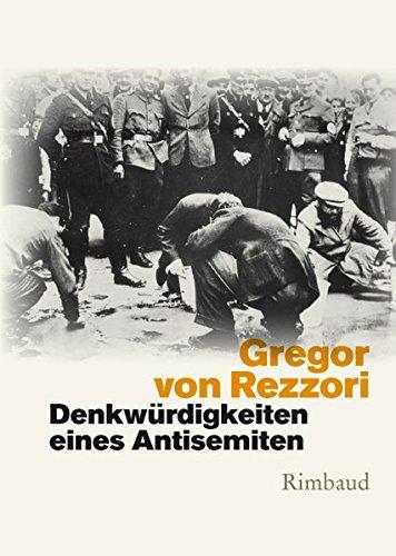 Denkwürdigkeiten eines Antisemiten: Ein Roman in fünf Erzählungen (1979) (Bukowiner Literaturlandschaft)