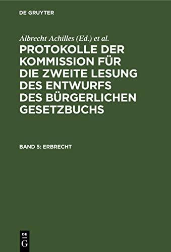 Erbrecht (Protokolle der Kommission für die zweite Lesung des Entwurfs des Bürgerlichen Gesetzbuchs)