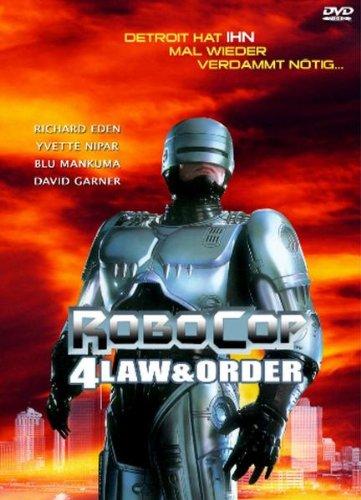 Robocop 4 Law and Order