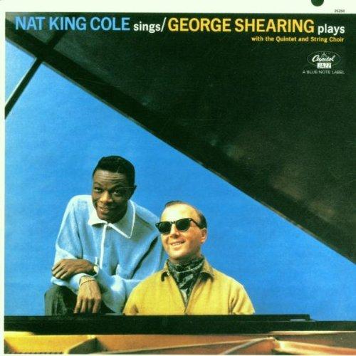 Nat King Cole Sings / George Shearing Plays