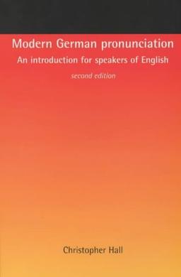 Modern German Pronunciation: An Introduction for Speakers of English