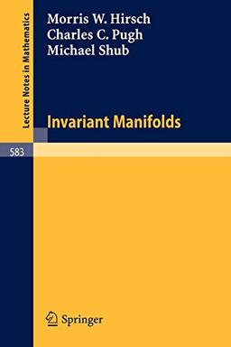 Invariant Manifolds (Lecture Notes in Mathematics, 583, Band 583)